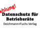 Datenschutz Für Betriebsräte - Deichmann+Fuchs Verlag