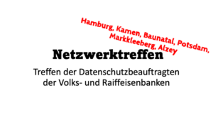 Netz­werktref­fen Datenschutz