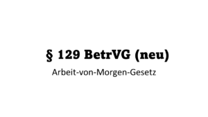 Arbeit-Von-Mor­gen-Gesetz