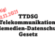 Telekommunikation-Telemedien-Datenschutz-Gesetz